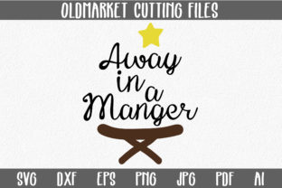 Away in a Manger SVG: A Versatile Craft and Graphics Asset