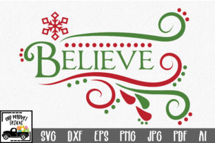 Believe File - Christmas: A Versatile Graphic for Crafts