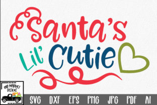 Christmas - Santa's Lil Cutie: A Festive Graphics Asset for Crafts