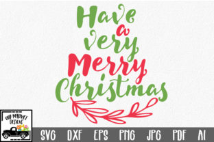 Review: Have a Very Merry Christmas SVG for Graphics & Crafts