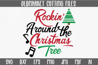 Rockin Around the Christmas Tree SVG: A Festive Graphics Asset for Crafts
