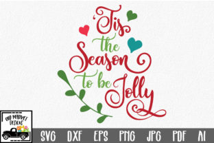 Tis the Season to Be Jolly - Festive SVG Cut File