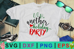 Ugh Another Holiday Party: A Versatile SVG for Crafts & Graphics